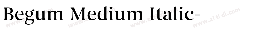 Begum Medium Italic字体转换